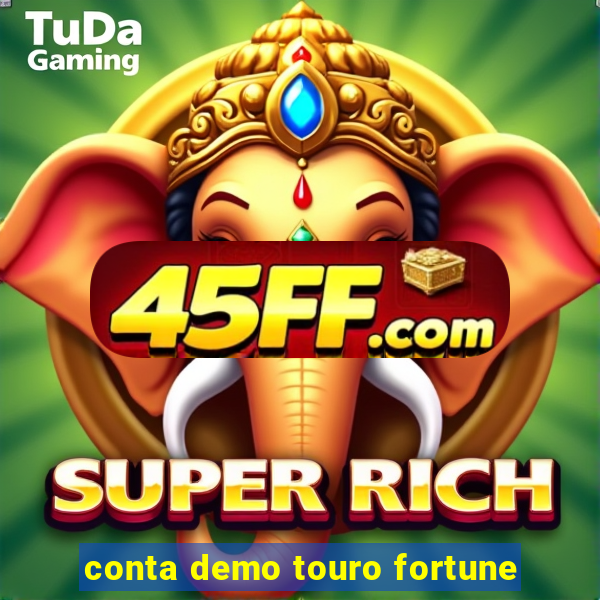 conta demo touro fortune